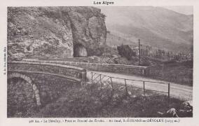 Le Dévoluy. Pont et tunnel des Etroits. Saint-Etienne-en-Dévoluy (fond)